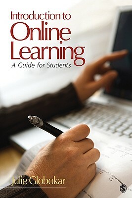 Introduction to Online Learning: A Guide for Students by Julie L. Globokar