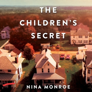 The Children's Secret by Nina Monroe