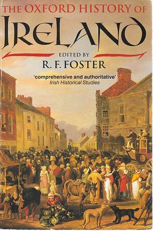 The Oxford History of Ireland by 