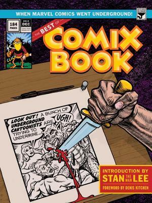 The Best of Comix Book by Kim Deitch, Denis Kitchen, Skip Williamson, Philip R. Simon, Art Spiegelman, S. Clay Wilson, Trina Robbins, John Lind, Harvey Pekar, Stan Lee