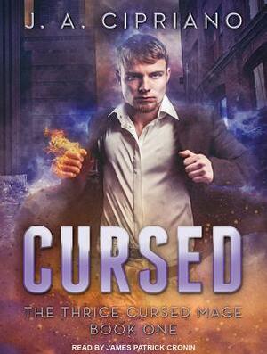 Cursed by J. A. Cipriano
