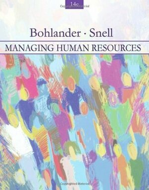 Managing Human Resources (with InfoTrac1-Semester Printed Access Card) by George W. Bohlander