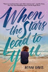 When the Stars Lead to You by Ronni Davis