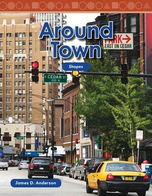Around Town by James Anderson