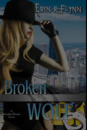 Broken Wolf by Erin R. Flynn