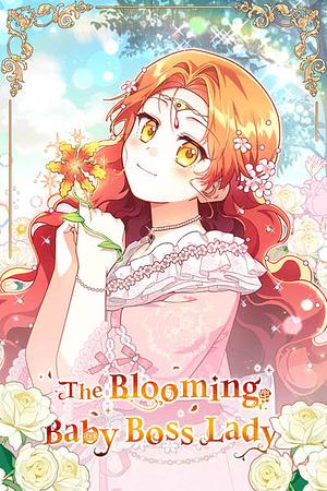 The Blooming Baby Boss Lady by Mingsung, Kims0n, R.W. Eun