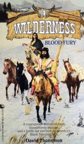 Wilderness #4: Blood Fury by David Thompson