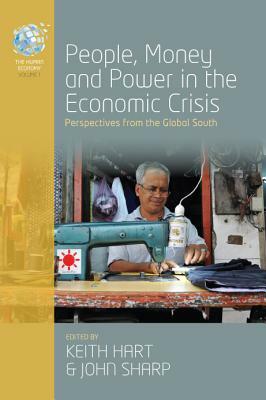 People, Money and Power in the Economic Crisis: Perspectives from the Global South by 