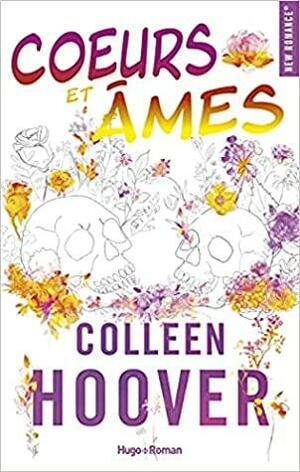 Coeurs et Âmes by Colleen Hoover