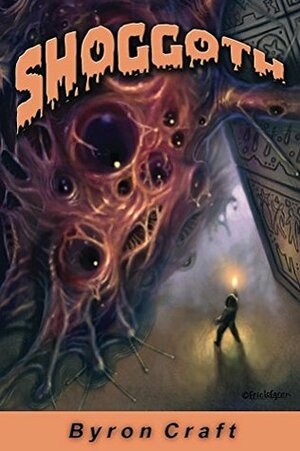 Shoggoth by Byron Craft