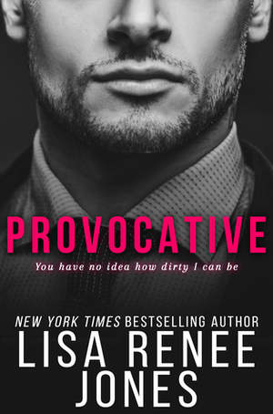 Provocative by Lisa Renee Jones