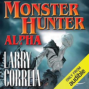 Monster Hunter Alpha by Larry Correia