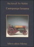 L'autopompa fantasma by Maj Sjöwall, Renato Zatti, Per Wahlöö