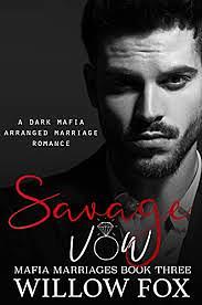 Savage Vows by Willow Fox