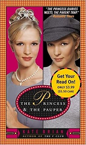 The Princess & The Pauper by Kate Brian