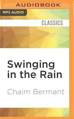 Swinging in the Rain by Chaim Bermant