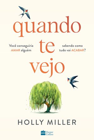 Quando te vejo by Holly Miller