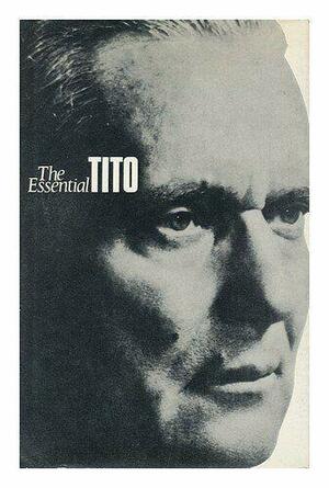 The Essential Tito by Henry M. Christman