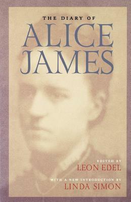 The Diary of Alice James by Alice James