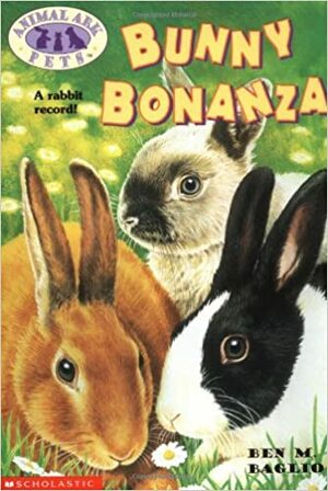 Bunny Bonanza by Ben M. Baglio