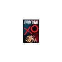 XO by Deaver, Jeffery Hardcover by Jeffery Deaver, Jeffery Deaver