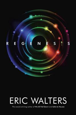 Regenesis by Eric Walters