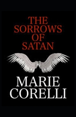 The Sorrows of Satan Illustrated by Marie Corelli