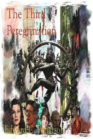 The Third Peregrination by Edward C. Patterson