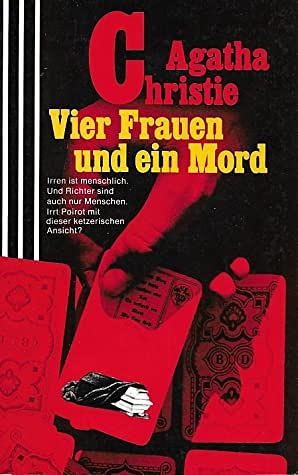 Vier Frauen und ein Mord by Agatha Christie