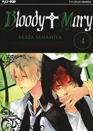 Bloody Mary vol. 04 by Akaza Samamiya, Akaza Samamiya