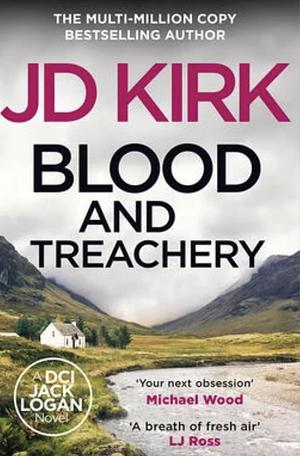 Blood and Treachery by J.D. Kirk