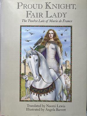 Proud Knight, Fair Lady by Marie de France