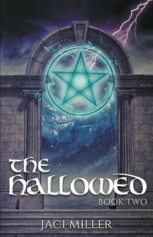 The Hallowed by Jaci Miller