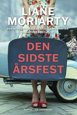 Den sidste årsfest by Liane Moriarty