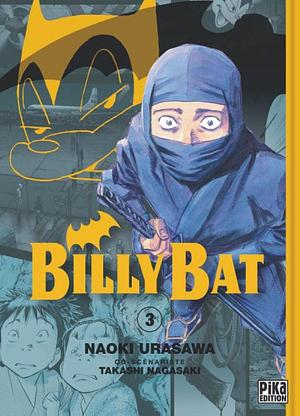 Billy Bat, Tome 3 by Naoki Urasawa, Takashi Nagasaki