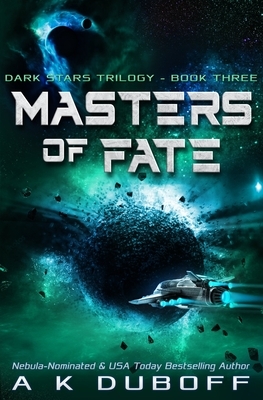 Masters of Fate by A. K. DuBoff