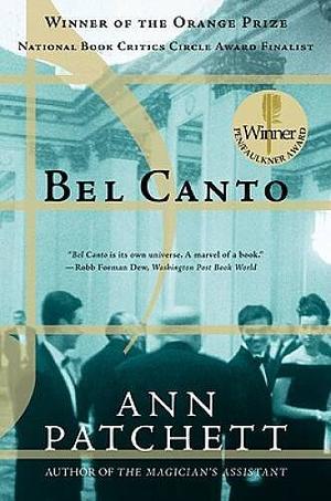 Bel Canto by Ann Patchett