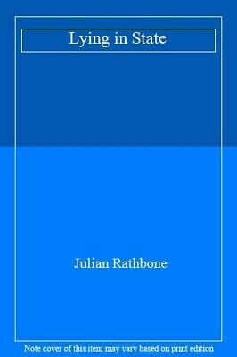 Lying In State by Julian Rathbone