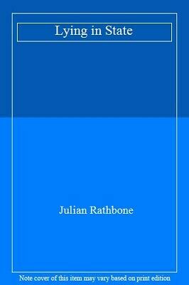 Lying In State by Julian Rathbone