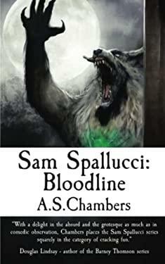 Sam Spallucci: Bloodline by A. S. Chambers