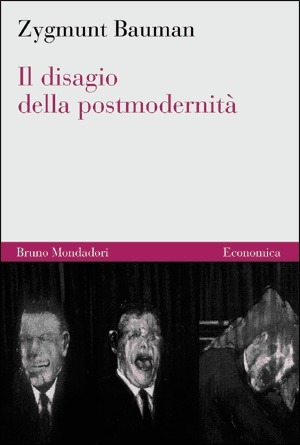 Il disagio della postmodernità by Zygmunt Bauman