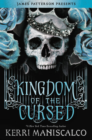 Kingdom of the Cursed by Kerri Maniscalco