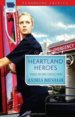 Heartland Heroes by Andrea Boeshaar