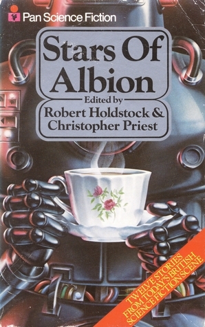 Stars Of Albion by Ian Watson, David I. Masson, Bob Shaw, Brian W. Aldiss, Barrington J. Bayley, Josephine Saxton, Christopher Priest, J.G. Ballard, Keith Roberts, David S. Garnett, Robert Holdstock, John Brunner