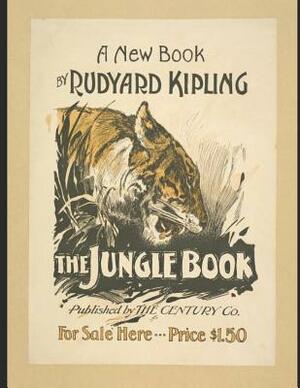 The Jungle Book: A Fantastic Story of Action & Adventure (Annotated) By Rudyard Kipling. by Rudyard Kipling