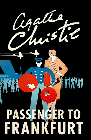 Passenger to Frankfurt by Agatha Christie