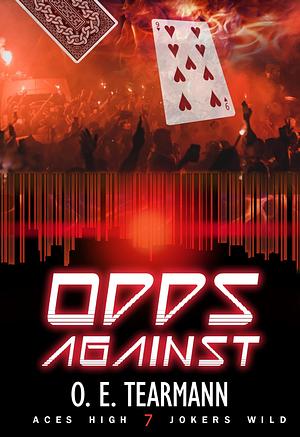 Odds Against by O.E. Tearmann