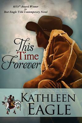 This Time Forever by Kathleen Eagle