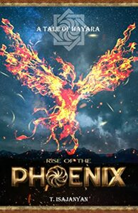 Rise of the Phoenix by T. Isajanyan