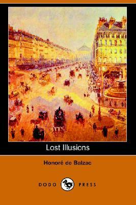 Lost Illusions by Honoré de Balzac